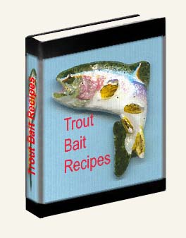homemade trout bait recipes ebook picture and link